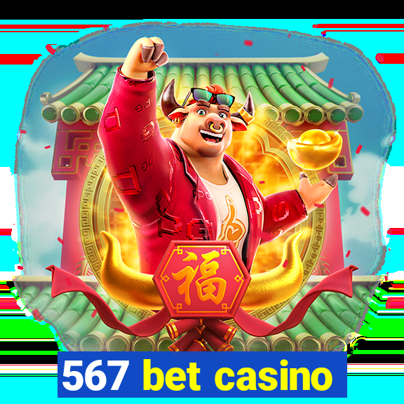 567 bet casino